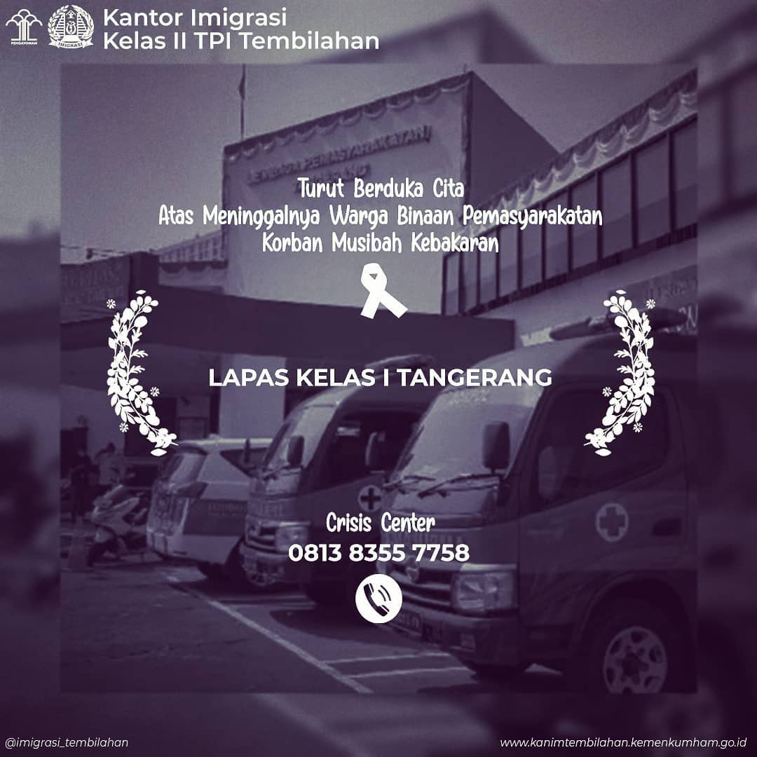 TURUT BERDUKA CITA ATAS MENINGGALNYA WARGA BINAAN PEMASYARAKATAN KORBAN MUSIBAH KEBAKARAN