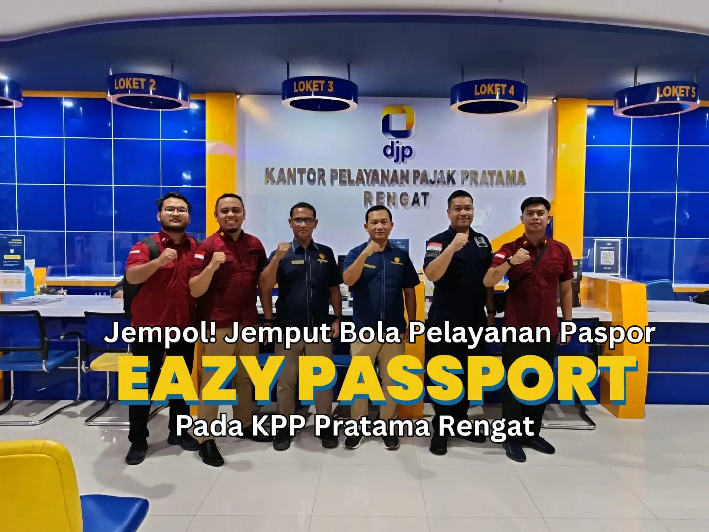 IMIGRASI TEMBILAHAN JEMPUT BOLA PELAYANAN PASPOR "EAZY PASSPORT" DI KPP RENGAT
