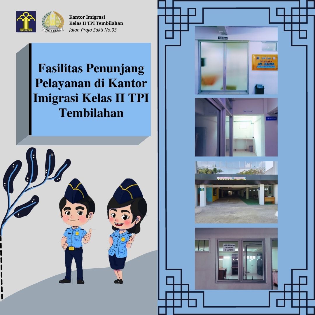FASILITAS PENUNJANG PELAYANAN DI KANIM TEMBILAHAN